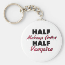Half Makeup Artist Half Vampire Key Chains