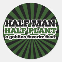Half Man Half Plant A Goblins favorite food Stickers