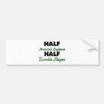 Half Materials Engineer Half Zombie Slayer Bumper Stickers