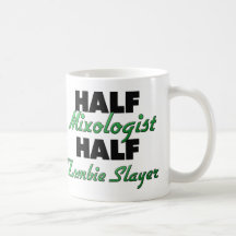 Half Mixologist Half Zombie Slayer Mugs