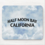 Half Moon Bay California Mousepads