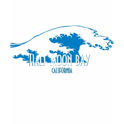  Moon  Wedding Sites on Half Moon Bay California   Wave Tshirt From Zazzle Com