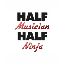 Half Musician Half Ninja
