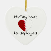 Half My Heart Is Deployed Christmas Tree Ornaments