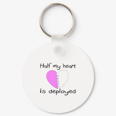 Half My Heart Is Deployed Key Chains by CelebrationZazzle