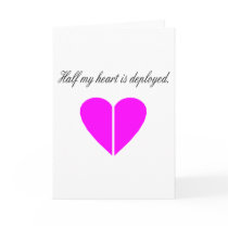 Half My Heart Is Deployed Pink cards by CelebrationZazzle Half My Heart Is Deployed Pink cards