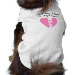 Half My Heart Is Deployed (Pink) Pet Tee Shirt