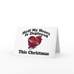Half My Heart Is Deployed This Christmas Card