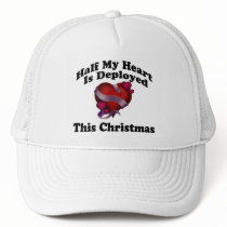 Half My Heart Is Deployed This Christmas hats by CelebrationZazzle Half My Heart Is Deployed This Christmas hats