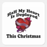 Half My Heart Is Deployed This Christmas Square Sticker