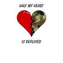 Half My Heart, Is Deployed t-shirts