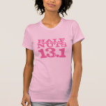 Half Nuts Half Marathon Pink Tshirt