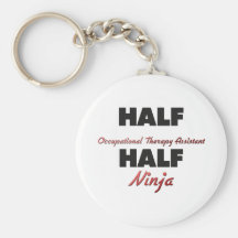 Half Occupational Therapy Assistant Half Ninja Key Chains