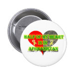 Half Of My Heart Is In Afghanistan Pin