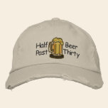 Half Past Beer Thirty embroidered hats