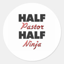 Half Pastor Half Ninja Round Stickers