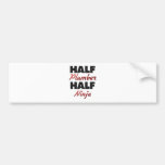 Half Plumber Half Ninja Bumper Stickers