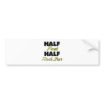 Half Poet Half Rock Star Bumper Stickers