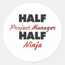 Half Project Manager Half Ninja Sticker