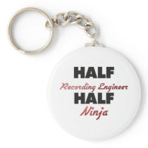 Half Recording Engineer Half Ninja Keychain