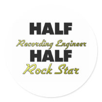 Half Recording Engineer Half Rock Star Sticker