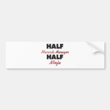 Half Records Manager Half Ninja Bumper Sticker