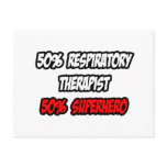 Half Respiratory Therapist...Half Superhero Postcards