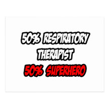 Half Respiratory Therapist...Half Superhero Postcards