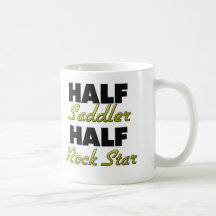 Half Saddler Half Rock Star Mugs