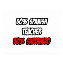 Half Spanish Teacher...Half Superhero postcards