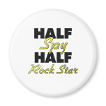 Half Spy Half Rock Star magnets