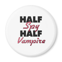 Half Spy Half Vampire Magnet