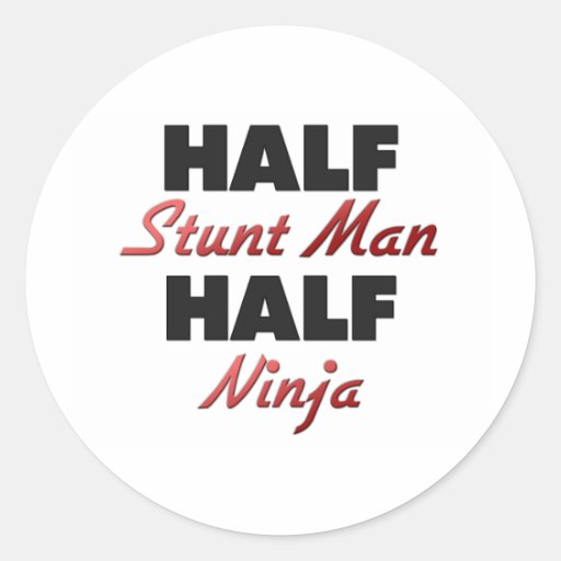 Half Stunt Man Half Ninja Round Sticker