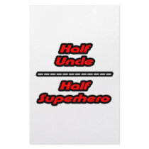 Half Uncle Half Superhero stationery