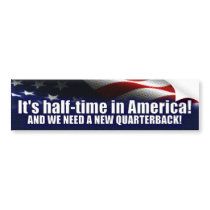 Halftime in America - Anti Obama Bumper Sticker