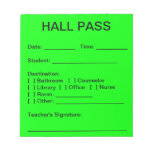 Hall Pass Pad (Neon Green) Note Pads