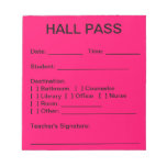 Hall Pass Pad (Neon Pink) Notepads