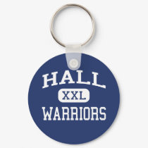 Hall - Warriors - High - West Hartford Connecticut keychains