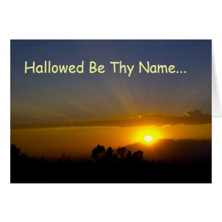 Hallowed Be Thy Name Cards