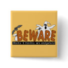 square_button - Halloween Beware T-shirts, sweatshirts, bodysuits, mugs, cards, stickers, trick or treat tote bags, and other Halloween clothing and gifts with a ghost and bat design that warns to beware the ghosts and goblins that are everywhere!: Sizes 