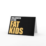 Halloween is for Fat Kids cards