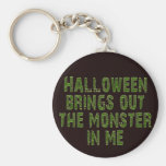 Halloween Monster In Me (Frankenstein green) Key Chain