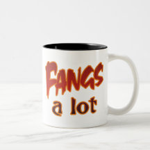 Halloween Punny Fangs Thanks A Lot Mugs