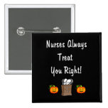 Halloween Treat For Nurses Button