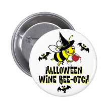 Halloween Wine Beeotch Pinback Buttons