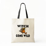 Halloween Witch Gone Wild Tote Bags