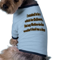 Halloween Witch Mother-In-Law Funny pet clothing
