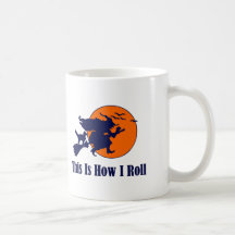 Halloween Witch - This is How I Roll Coffee Mug