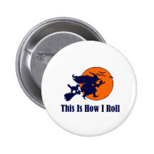 Halloween Witch - This is How I Roll Pin