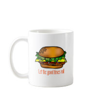 Hamburger Good Times Coffee Mugs
